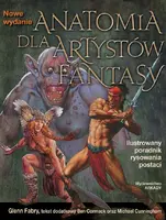 Okładka: Anatomia dla artystów. Fantasy NOWE WYDANIE