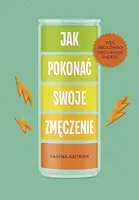 Okładka: Jak pokonać swoje zmięczenie