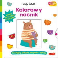 Okładka: Kolorowy nocnik. Akademia mądrego dziecka. Mój świat