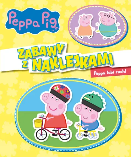 Okładka: Peppa Pig. Zabawy z naklejkami. Peppa lubi ruch!