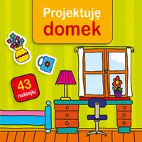 Okładka: Projektuję domek