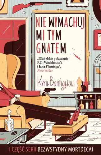 Okładka: Nie wymachuj mi tym gnatem