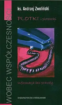 Okładka: Plotki i ploteczki. Informacja bez prawdy