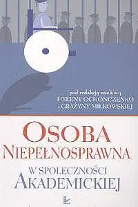 Okładka: Osoba niepełnosprawna w społeczności akademickiej