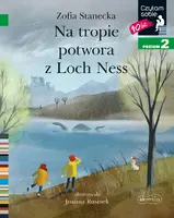 Okładka: Na tropie potwora z Loch Ness. Czytam sobie. Poziom 2