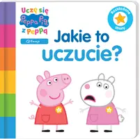 Okładka: Uczę się z Peppą. Peppa Pig. Jakie to uczucie?