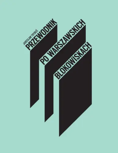 Okładka: Przewodnik po warszawskich blokowiskach