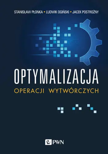 Okładka: Optymalizacja operacji wytwórczych