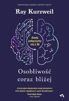 Okładka: Osobliwość coraz bliżej. Kiedy połączymy się z AI