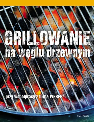 Okładka: Grillowanie na węglu drzewnym