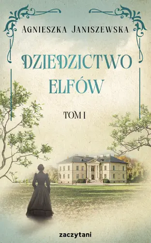 Okładka: Dziedzictwo elfów. Tom 1