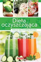 Okładka: Dobra kuchnia II. Dieta oczyszczająca