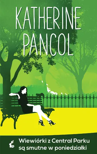 Okładka: Wiewiórki z Central Parku są smutne w poniedziałki