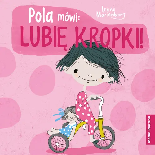 Okładka: Pola mówi: lubię kropki!