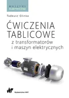 Okładka: Ćwiczenia tablicowe z transformatorów i maszyn elektrycznych