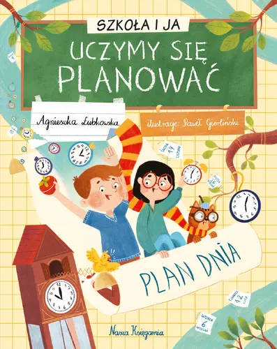 Okładka: Szkoła i ja. Uczymy się planować