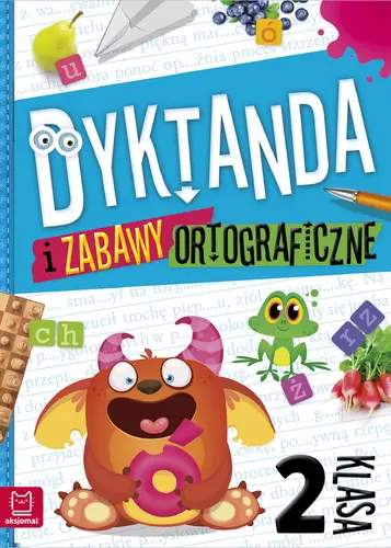 Okładka: Dyktanda i zabawy ortograficzne kl. 2