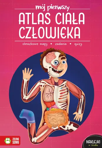 Okładka: Mój pierwszy atlas ciała człowieka