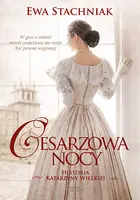 Okładka: Cesarzowa nocy. Historia Katarzyny Wielkiej