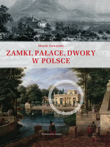 Okładka: Zamki, pałace, dwory w Polsce