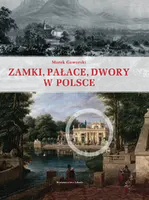 Okładka: Zamki, pałace, dwory w Polsce