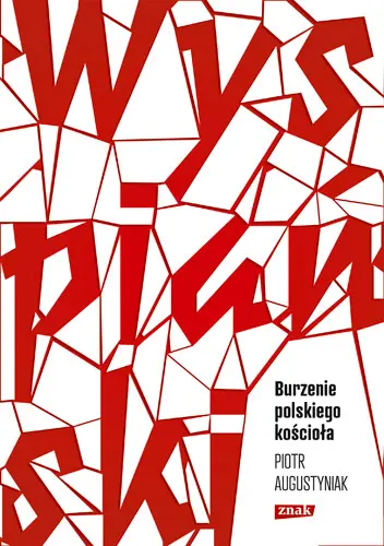 Okładka: Wyspiański. Burzenie polskiego kościoła. Studium o "Wyzwoleniu"