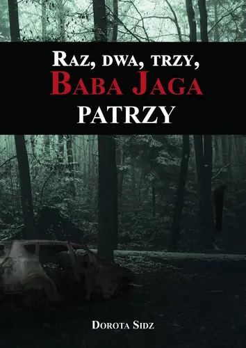 Okładka: Raz, dwa, trzy, Baba Jaga patrzy