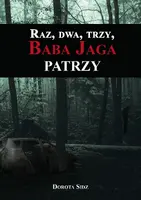 Okładka: Raz, dwa, trzy, Baba Jaga patrzy