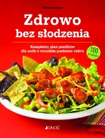 Okładka: Zdrowo bez słodzenia.