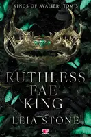 Okładka: Ruthless Fae King. Kings of Avalier. Tom 3