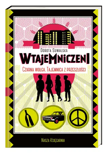 Okładka: Czarna wołga. Tajemnica z przeszłości