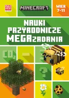 Okładka: Minecraft. Nauki przyrodnicze. Megazadania. 7-11 lat