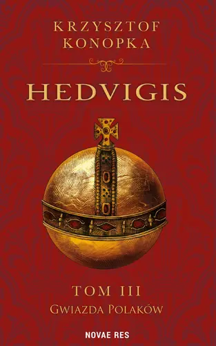 Okładka: Hedvigis. Tom 3. Gwiazda Polaków