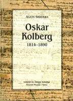 Okładka: Oskar Kolberg 1814-1890