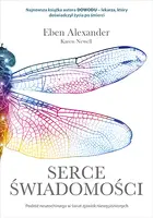 Okładka: Serce świadomości. Podróż neurochirurga w świat zjawisk niewyjaśnionych