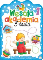 Okładka: Wesoła akademia 3-latka. Zeszyt 1