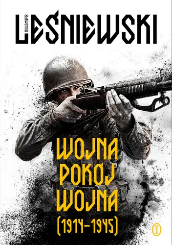 Okładka: Wojna – pokój – wojna (1914–1945)