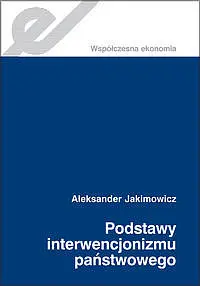 Okładka: Podstawy interwencjonizmu państwowego