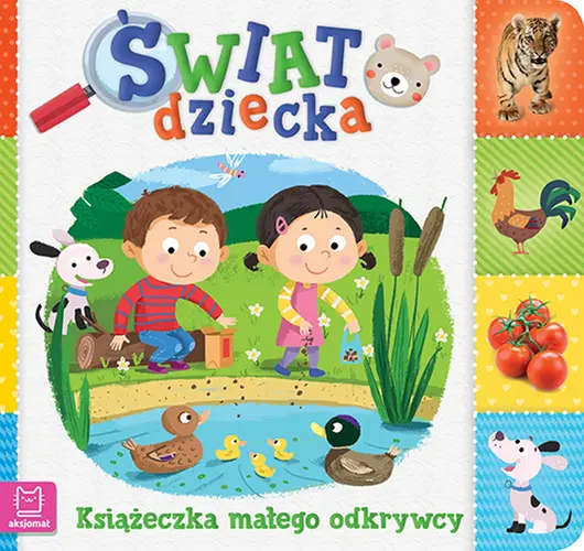 Okładka: Świat dziecka. Książeczka małego odkrywcy.