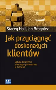 Okładka: Jak przyciągnąć doskonałych klientów