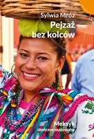 Okładka: Pejzaż bez kolców. Meksyk słońcem malowany