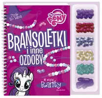 Okładka: My Little Pony. Bransoletki i inne ozdoby w stylu Rarity