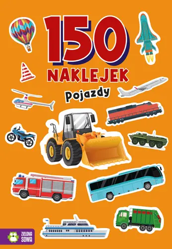 Okładka: 150 naklejek. Pojazdy