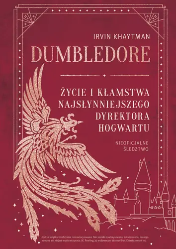 Okładka: Dumbledore. Życie i kłamstwa najsłynniejszego dyrektora Hogwartu