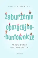 Okładka: Zaburzenie opozycyjno-buntownicze