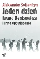 Okładka: Jeden dzień Iwana Denisowicza i inne opowiadania