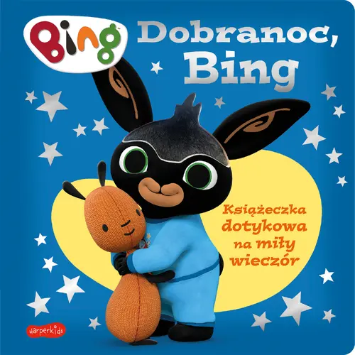 Okładka: Dobranoc, Bing. Książeczka dotykowa na miły wieczór