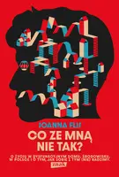 Okładka: Co ze mną nie tak? O życiu w dysfunkcyjnym domu, środowisku, w Polsce i o tym, jak sobie z tym (nie)radzimy.