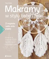 Okładka: Makramy w stylu boho i folk. 23 oryginalne i pełne uroku projekty