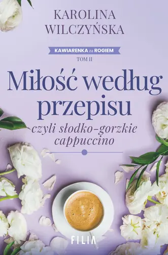 Okładka: Miłość według przepisu, czyli słodko-gorzkie cappuccino